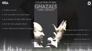 Collection of Best Ghazals  Audio Jukebox  Nusrat Fateh Ali Khan  OSA Worldwide [upl. by Suivatna]