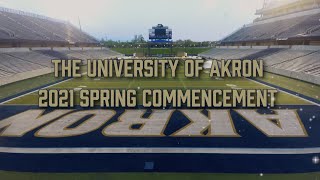 University of Akron 2021 Spring Commencement Highlights [upl. by Terr392]