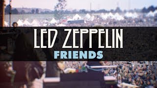 Led Zeppelin  Friends Official Audio [upl. by Na]