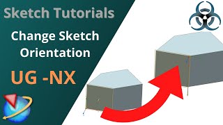 Unigraphics NX Sketch Tutorial  Change Sketch Orientation [upl. by Bilski378]