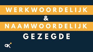 Werkwoordelijk en naamwoordelijk gezegde [upl. by Obadiah664]