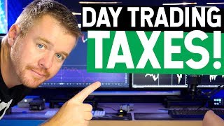 DAY TRADING TAXES EXPLAINED [upl. by Ecnarwal]