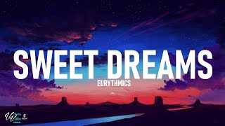 Eurythmics  Sweet Dreams Lyrics [upl. by Klina]