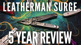 Leatherman Surge 5 Year Long Term Review [upl. by Frohman]