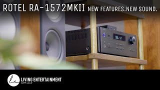 Rotel RA1572 MKII New Rotel Sound amp New Features [upl. by Keir]