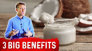 Top 3 Benefits and Uses Of Coconut Oil  Dr Berg [upl. by Aklam]