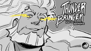 Thunder Bringer  EPIC The Musical Animatic [upl. by Hoebart]