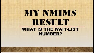 My NMIMS result  Whats the waitlist number [upl. by Aela]