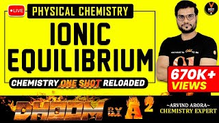 Ionic Equilibrium Class 11 One Shot  NEET 2023 Preparation  NEET Chemistry  Arvind Arora [upl. by Eliseo]