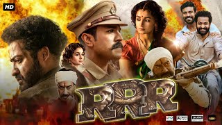 RRR Full Movie In Hindi Dubbed  Jr NTR  Ramcharan  Alia Bhatt  Ajay Devgn  Review amp Story [upl. by Esirtal]