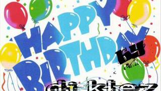 happy birthday by dj klez VERSION REGGAETON [upl. by Oiril522]