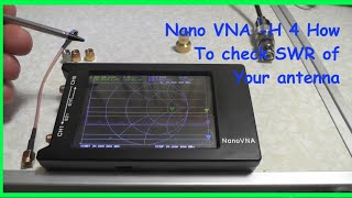 Nano VNA H4 how to [upl. by Hertzfeld]