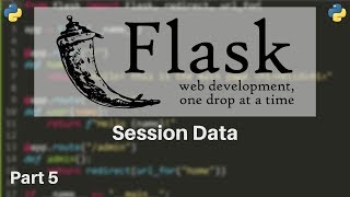 Flask Tutorial 5  Sessions [upl. by Mouldon]