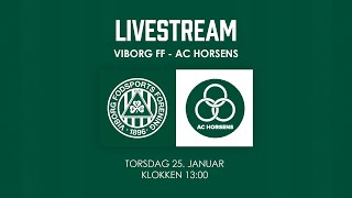 Træningskamp Viborg FF  AC Horsens [upl. by Dorcy]