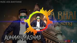 Miya Bhai DJ Remix Mix Ruhaan Arshad Song [upl. by Ayoted]