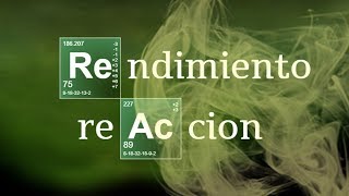 RENDIMIENTO DE REACCIÓN  Química Básica [upl. by Lusar168]