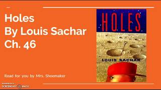 Holes by Louis Sachar Ch 46 [upl. by Garrek671]