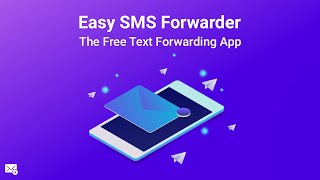 Easy SMS forwarder – Free Android Texts Forwarding App [upl. by Donnamarie]