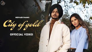 City Of Gold  Nirvair Pannu Full Video Deep Royce  Juke Dock [upl. by Hackney]