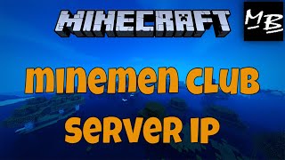 Minecraft Minemen Club Server IP Address [upl. by Brig]