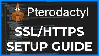 Secure Your Pterodactyl Panel with SSLHTTPS [upl. by Tirb]