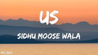 US Lyrics Sidhu Moose Wala  Raja Kumari  The Kidd  Sukh Sanghera [upl. by Tnerb]