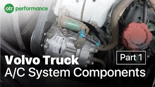 Volvo Truck AC Components On A Volvo Truck  VN VNL VHD  AC System Part 1  OTR Performance [upl. by Lotte709]