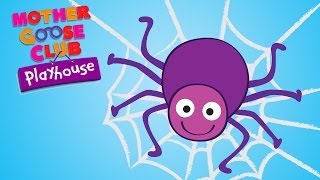 Eensy Weensy Spider  Mother Goose Club Playhouse Kids Video [upl. by Ellehcan282]