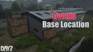 DayZ Livonia Base Location PCCONSOLE [upl. by Ahsekal851]