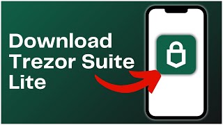 How to Download Trezor Suite Lite 2024 [upl. by Netsrek]