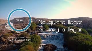 Oasis Ministry  Si Tu Presencia Conmigo No Va Video Lyric Oficial [upl. by Zanahs]