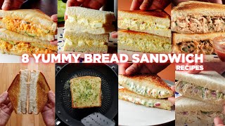 8 Easy Bread Sandwich Recipes [upl. by Yrret328]