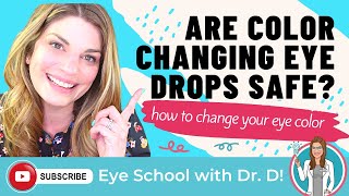 How To Change Your Eye Color  Are Color Changing Eye Drops Safe Are Color Changing Products Safe [upl. by Stetson]