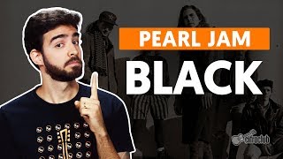 BLACK  Pearl Jam aula de violão simplificada [upl. by Faunie964]