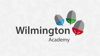 Wilmington Academy [upl. by Somerville]