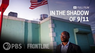 In the Shadow of 911 full documentary  FRONTLINE [upl. by Dafodil]