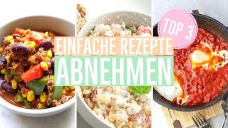 3 SCHNELLE REZEPTE zum Abnehmen  Meine besten Rezepte EINFACH amp GESUND [upl. by Dar]