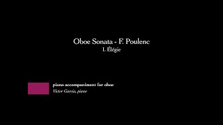 Oboe Sonata  I Élégie  F Poulenc PIANO ACCOMPANIMENT FOR OBOE [upl. by Nesaj]