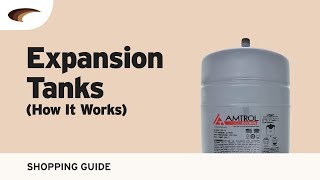 Expansion Tanks How It Works [upl. by Adlesirk497]