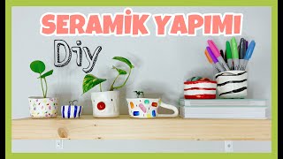 EVDE SERAMİK YAPIMI I ÇOK KOLAY DIY FİKİRLERİ [upl. by O'Doneven362]