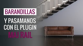 Barandillas y pasamanos con el plugin MAJ RAIL en Sketchup [upl. by Ttezzil]