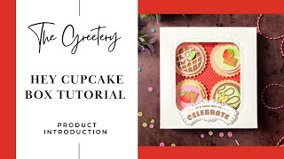 The Greetery Hey Cupcake Box Tutorial [upl. by Asseralc]