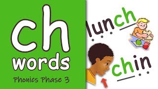 ch Words  Blending Phonics Phase 3 [upl. by Bee]