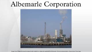 Albemarle Corporation [upl. by Inman]