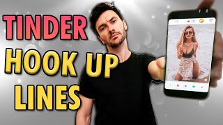 5 Tinder Hookup Lines That Get Ladies Into Bed [upl. by Jacy]