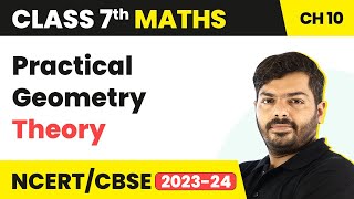 Class 7 Maths Chapter 10  Practical Geometry  Theory  NCERT Maths Class 7 [upl. by Ettezyl]