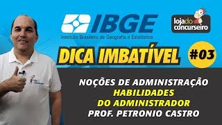 Dica 03  IBGE 2019  Noções de Administração  Habilidades do Administrador [upl. by Theodosia]