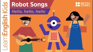 Robot Songs Hello hello hello [upl. by Anaitsirk]