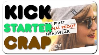 Kickstarter Crap  SHIELD Signal Proof Headwear TIN FOIL HAT [upl. by Adnouqal]