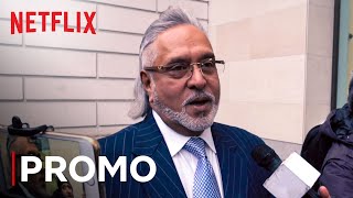 The Vijay Mallya Story  Promo  Bad Boy Billionaires  Netflix India [upl. by Eiramlirpa]